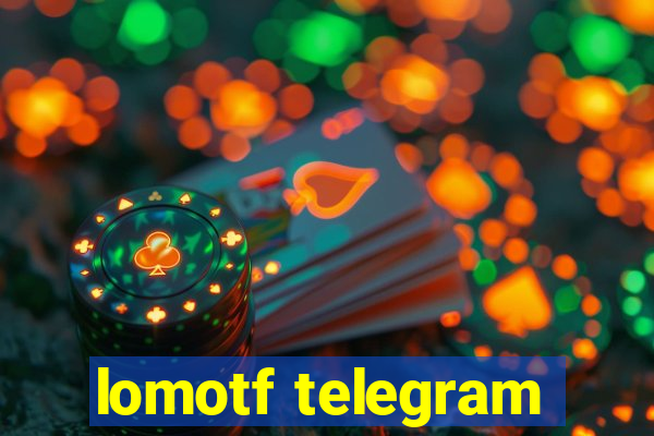 lomotf telegram